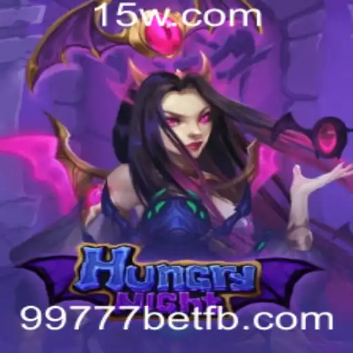 Descubra HungryNight: A Nova Sensação no Mundo dos Jogos com 99777bet