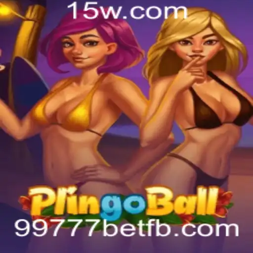 Plingoball: Descubra o Novo Esporte em Ascensão Alimentado pela Emoção do 99777bet